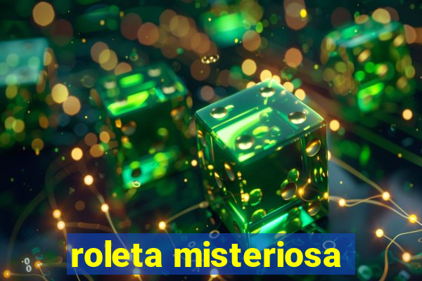 roleta misteriosa